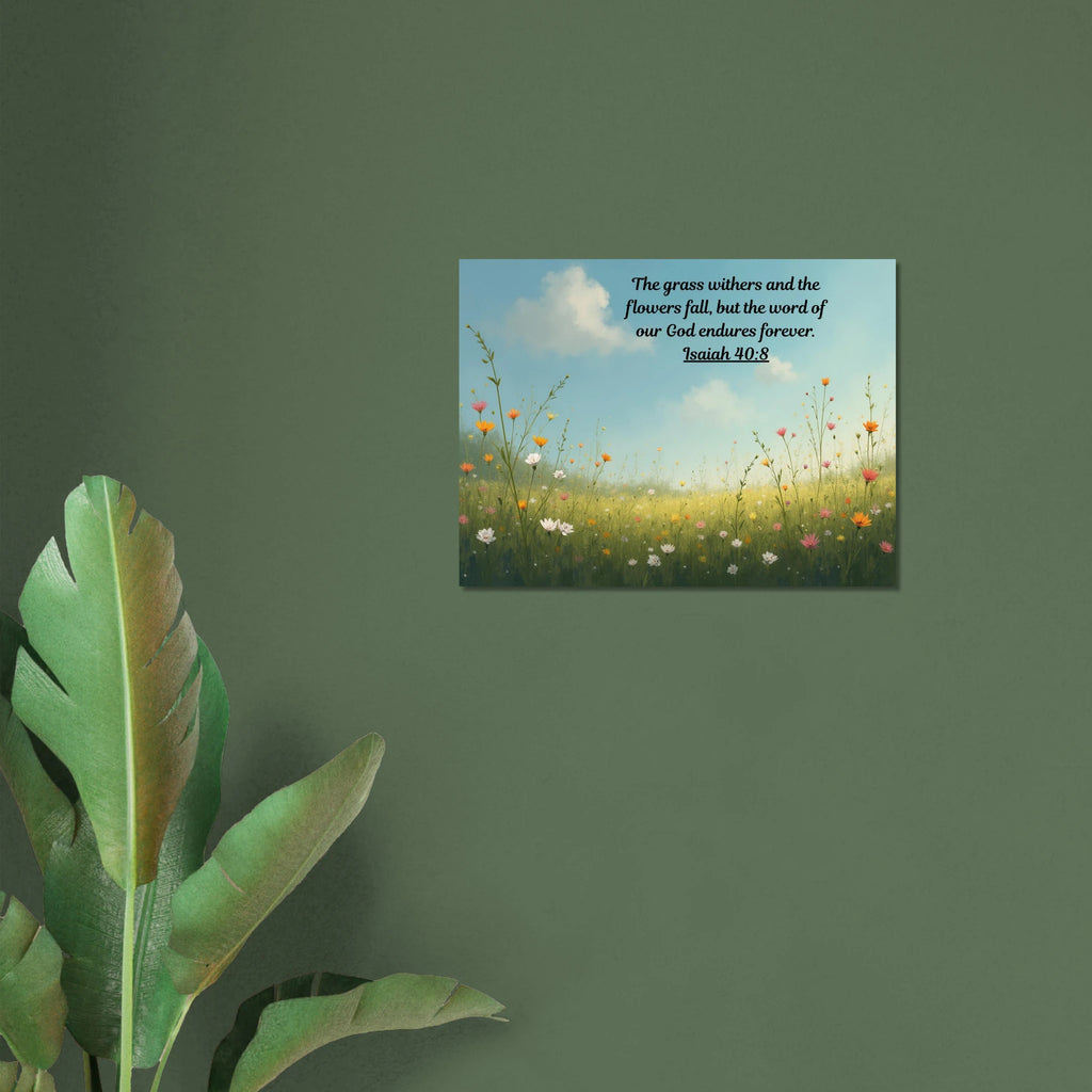 Modern Isaiah 40:8 Bible verse on a large 24x32 aluminum metal wall print for high-end Christian home and office decor.
