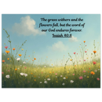Modern Isaiah 40:8 Bible verse on a large 24x32 aluminum metal wall print for high-end Christian home and office decor.
