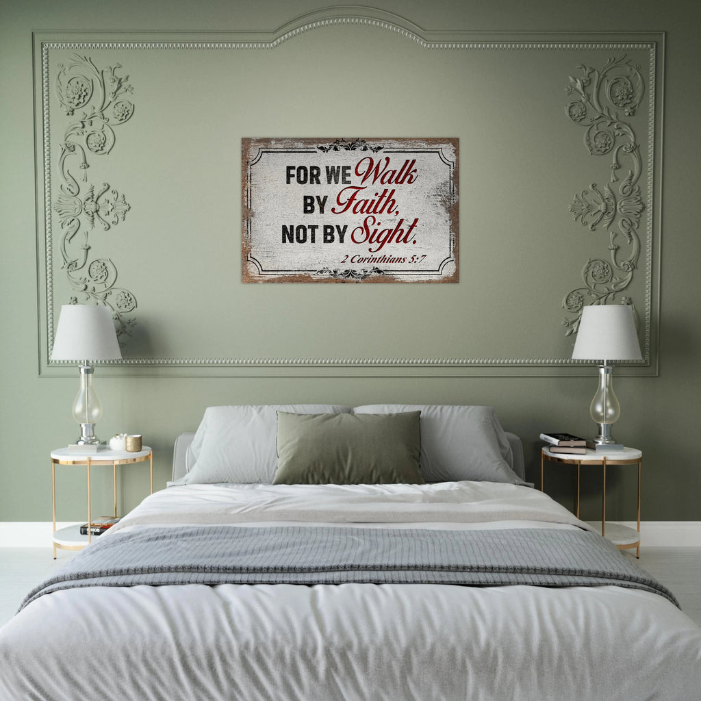 Modern 2 Corinthians 5:7 "Walk by faith not by sight" scripture on a premium aluminum metal wall print for high-end home or office decor.
